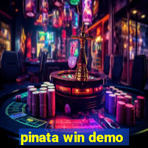 pinata win demo